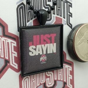 Ohio State Just Sayin' Pendant Necklace